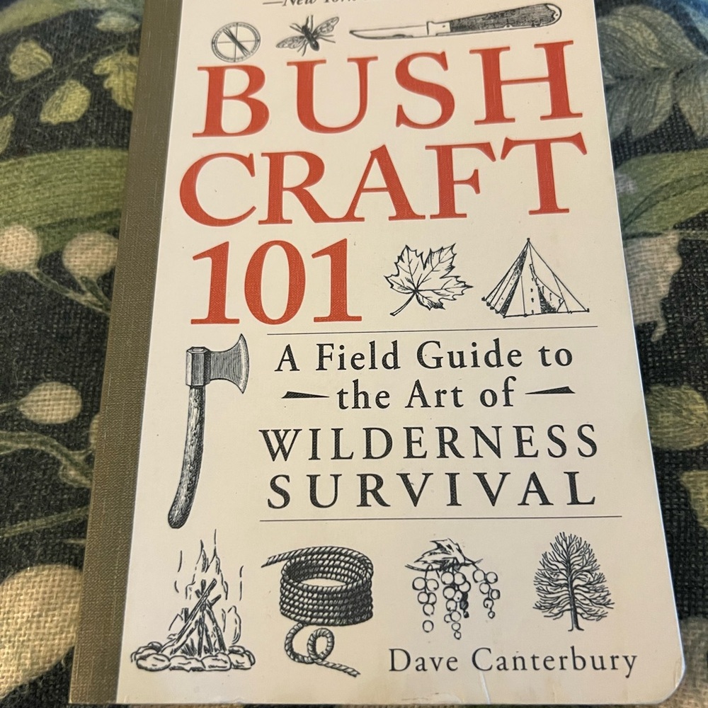 Bushcraft 101 Wilderness Survival Guide